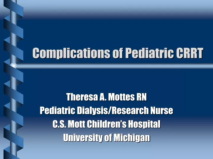 complications of pediatric crrt