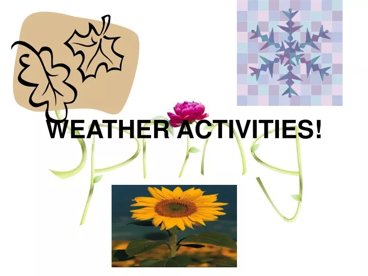 weather activities