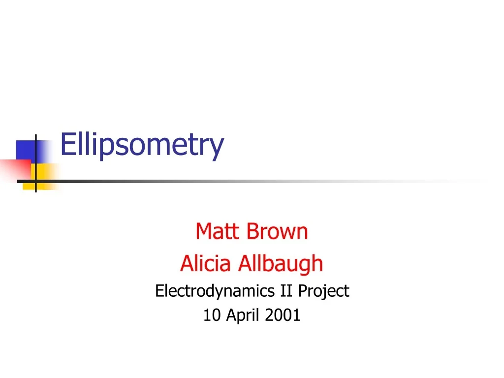 Ellipsometry Problem Set PPT - The Fascinating World of Ellipsometry: Probing Surfaces with ...