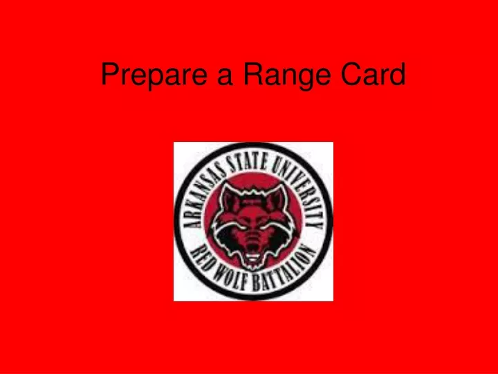 prepare a range card