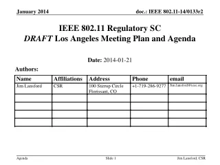 IEEE 802.11 Regulatory SC DRAFT  Los Angeles Meeting Plan and Agenda