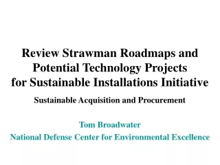 Sustainable Acquisition and Procurement Tom Broadwater
