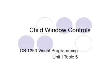 Child Window Controls