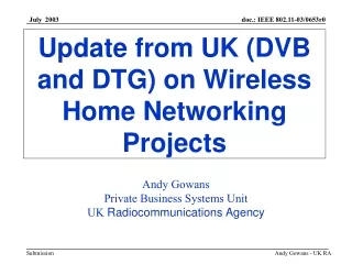 Update from UK (DVB and DTG) on Wireless Home Networking Projects