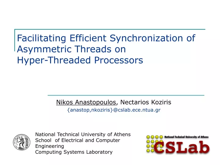 facilitating efficient synchronization of asymmetric threads on hyper threaded processors
