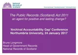 The Public Records (Scotland) Act 2011 an agent for positive and lasting change?