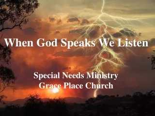 When God Speaks We Listen Special Needs Ministry Grace Place Church