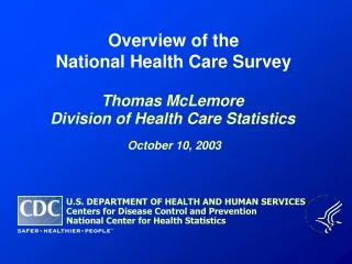 Overview of the  National Health Care Survey