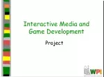 Interactive Media and Game Development - slide 1