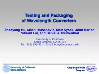 Testing and Packaging of Wavelength Converters