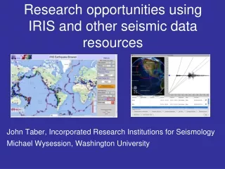 Research opportunities using IRIS and other seismic data resources
