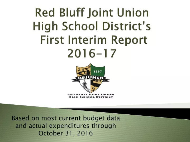 red bluff joint union high school district s first interim report 2016 17