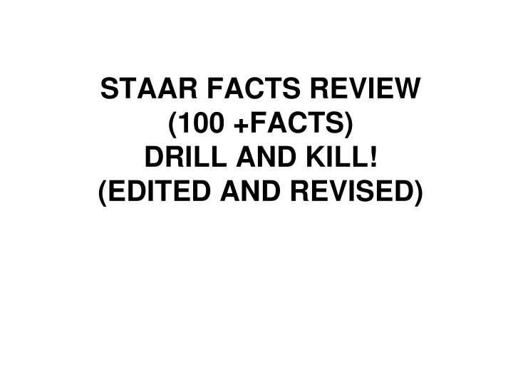 staar facts review 100 facts drill and kill edited and revised