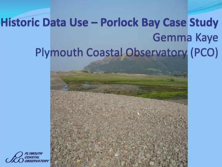 historic data use porlock bay case study gemma kaye plymouth coastal observatory pco