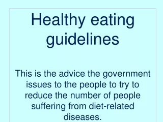Healthy eating guidelines