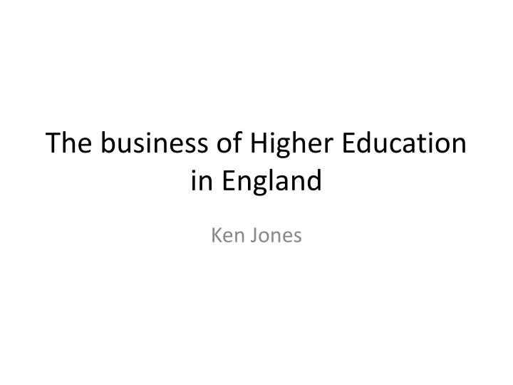the business of higher education in england