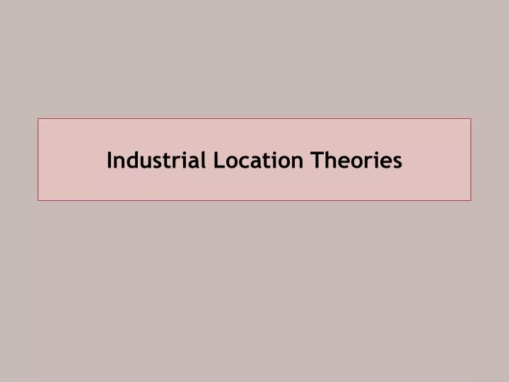 industrial location theories