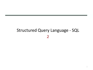 Structured Query Language - SQL 2