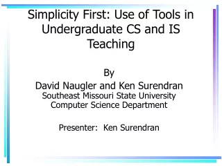 Simplicity First: Use of Tools in Undergraduate CS and IS Teaching