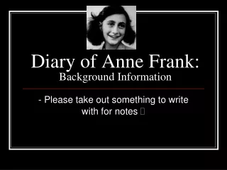 Diary of Anne Frank: Background Information