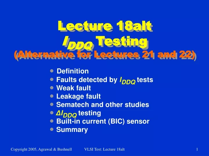 lecture 18alt i ddq testing alternative for lectures 21 and 22