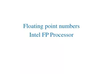 Floating point  numbers Intel  FP  Processor