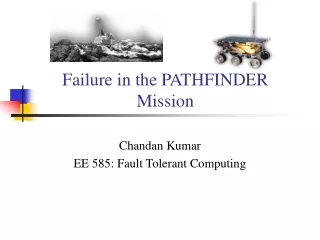 Failure in the PATHFINDER Mission