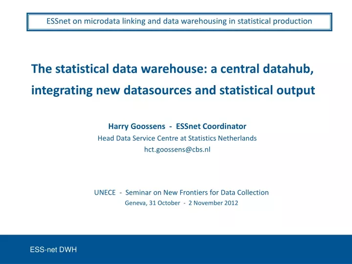 essnet on microdata linking and data warehousing