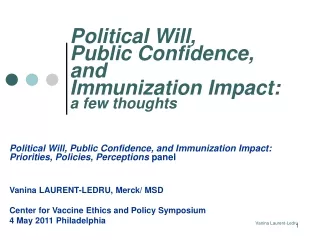 Political Will,  Public Confidence,  and  Immunization Impact:  a few thoughts