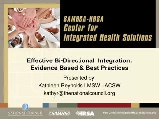 Effective Bi-Directional  Integration:   Evidence Based &amp; Best Practices