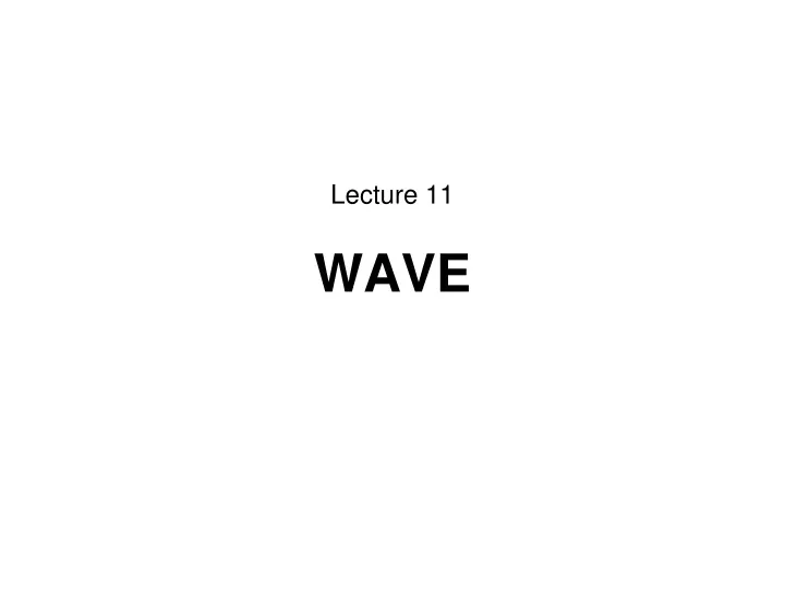 lecture 11 wave