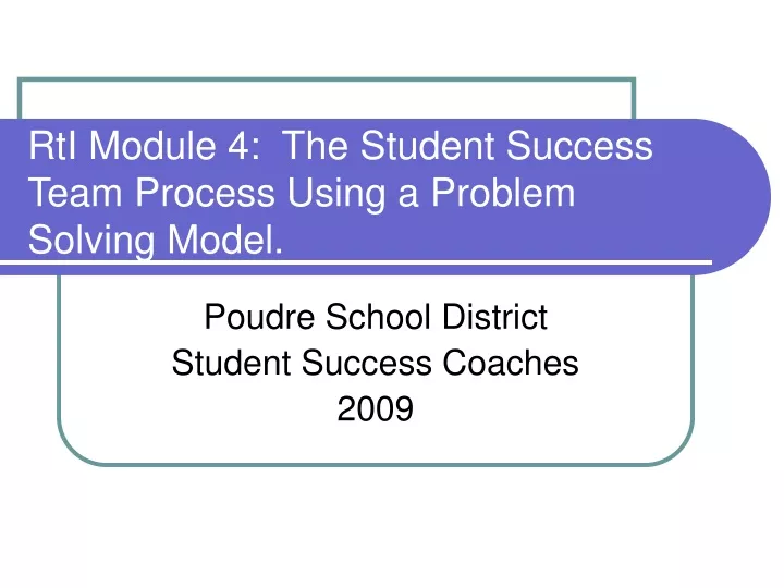 rti module 4 the student success team process using a problem solving model