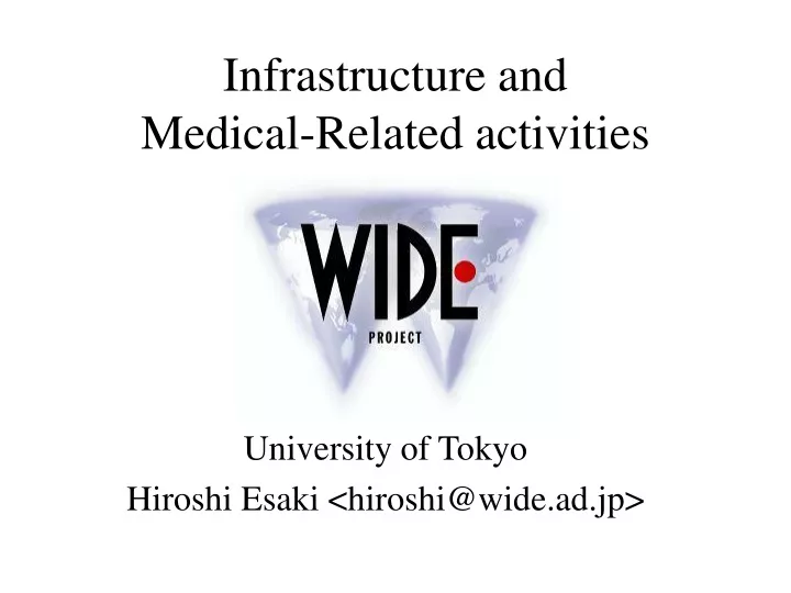 infrastructure and medical related activities