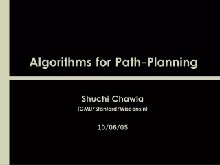 Algorithms for Path-Planning