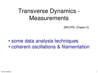 Transverse Dynamics -  Measurements