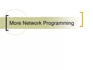 More Network Programming