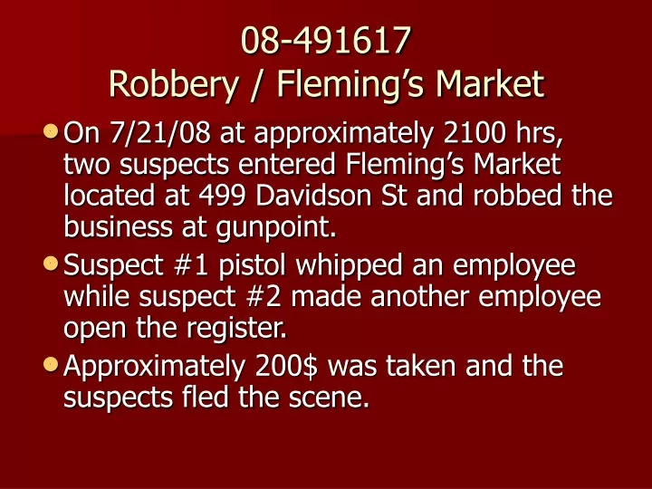 08 491617 robbery fleming s market