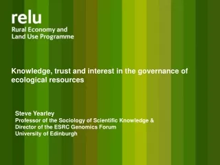 Knowledge, trust and interest in the governance of ecological resources