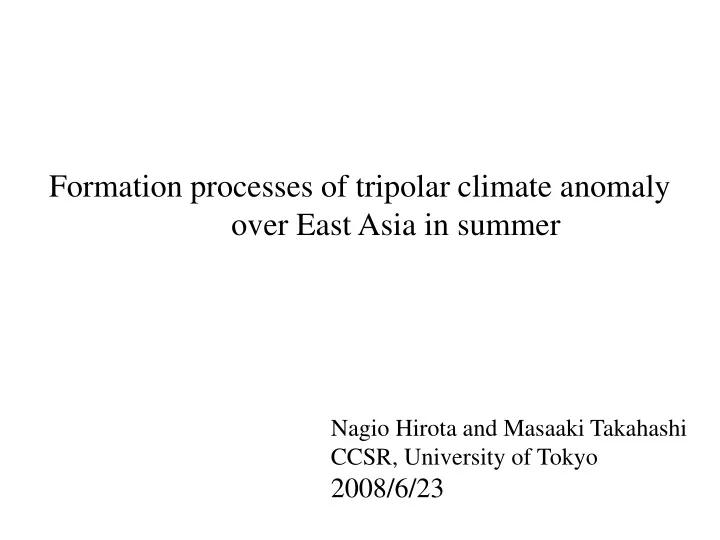 formation processes of tripolar climate anomaly