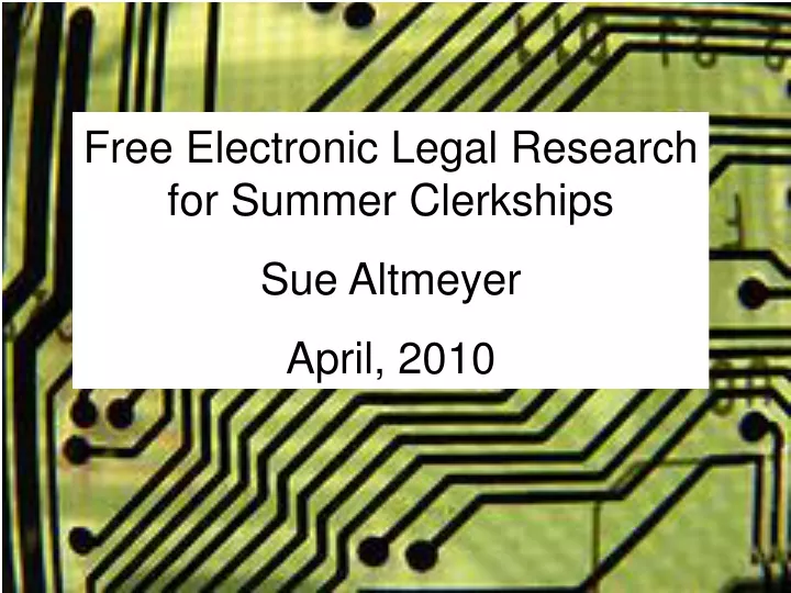 free electronic legal research for summer