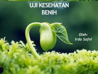 UJI KESEHATAN BENIH