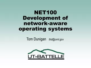 NET100 Development of network-aware operating systems