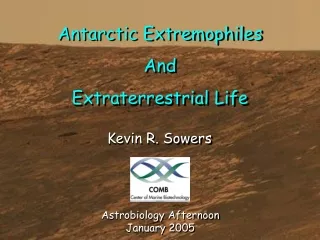 Antarctic Extremophiles And  Extraterrestrial Life