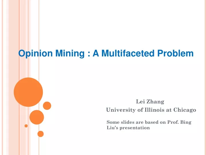 opinion mining a multifaceted problem