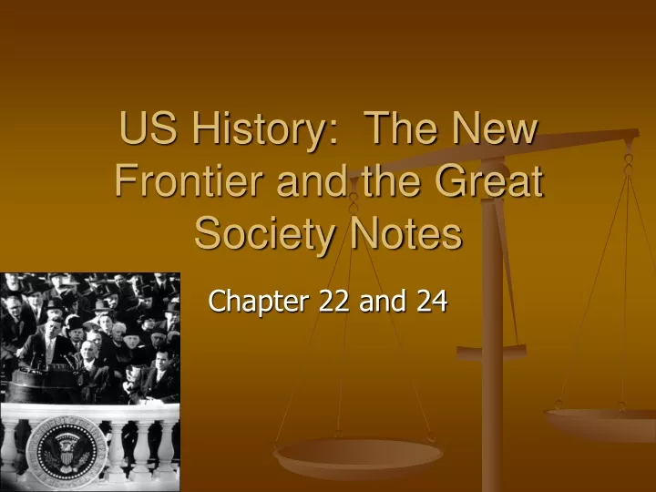 us history the new frontier and the great society notes