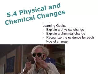 5.4 Physical and Chemical Changes