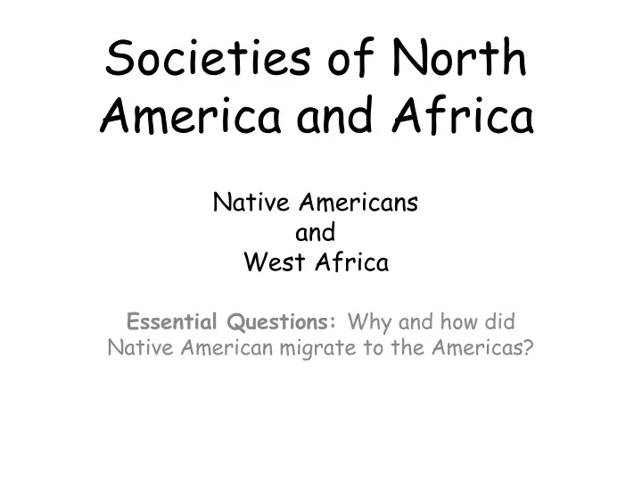 societies of north america and africa native americans and west africa