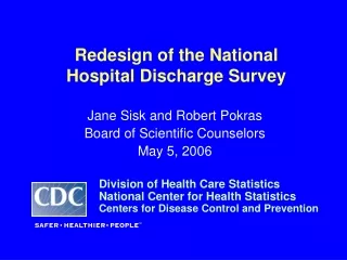 Redesign of the National Hospital Discharge Survey