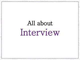 All about  Interview