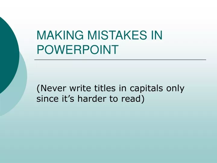 making mistakes in powerpoint